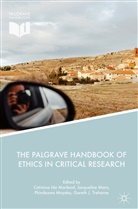 Catriona Ida Macleod, Jacquelin Marx, Jacqueline Marx, Phindezwa Mnyaka, Phindezwa Mnyaka et al, Gareth Treharne... - The Palgrave Handbook of Ethics in Critical Research