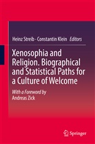 Klein, Klein, Constantin Klein, Hein Streib, Heinz Streib - Xenosophia and Religion. Biographical and Statistical Paths for a Culture of Welcome