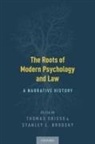 Thomas (EDT)/ Brodsky Grisso, Thomas (Professor Emeritus of Psychiatry ( Grisso, Stanley L. Brodsky, Brodsky Stanley L., Thomas Grisso, Grisso Thomas - Roots of Modern Psychology and Law