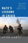 Heidi Hardt, Heidi (Assistant Professor of Political Sci Hardt, Hardt Heidi - Nato''s Lessons in Crisis