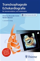 Clemens-Alexande Greim, Clemens-Alexander Greim, Norbert Roewer - Transösophageale Echokardiografie