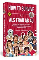 Dagmar da Silveira Macedo, Dagmar da Silveira Macêdo - How To Survive als Frau ab 40