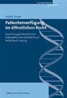 Haykaz Zoryan - Patientenverfügung im öffentlichen Recht