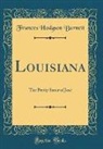 Frances Hodgson Burnett - Louisiana
