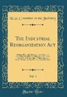 U. S. Committee on the Judiciary - The Industrial Reorganization Act, Vol. 4