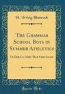 H. Irving Hancock - The Grammar School Boys in Summer Athletics