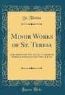 St Teresa, St. Teresa - Minor Works of St. Teresa