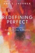 Amy E. Jacober - Redefining Perfect