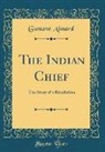 Gustave Aimard - The Indian Chief