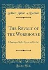 Gilbert Abbott A. Beckett, Gilbert Abbott À. Beckett - The Revolt of the Workhouse