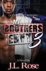 John L Rose - My Brother's Envy 3