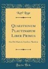 Karl Linge - Quaestionum Plautinarum Liber Primus