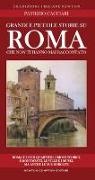 Patrizio Cacciari - Grandi e piccole storie di Roma che non ti hanno mai raccontato