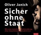 Oliver Janich, Markus Böker - Sicher ohne Staat, 1 Audio-CD (Audiolibro)