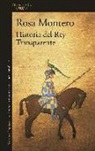 Rosa Montero - Historia del Rey Transparente