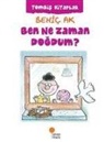Behic Ak - Ben Ne Zaman Dogdum