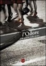 Carlo Molinaro - L'odore delle gambe delle donne