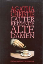 Agatha Christie - Lauter reizende alte Damen, Großdruck