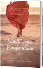 Désiré Gudelius, Désirée Gudelius, Delia Holtus - Schritte wagen, Wunder erleben