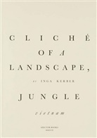 Inga Kerber - Cliché of a landscape, Jungle (Vietnam)
