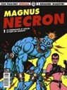 Magnus - Magnus: Necron: La fabbricante di mostri-La nave dei lebbros