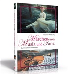 Veronik Uhlich, Veronika Uhlich - Märchen von Musik und Tanz
