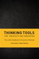 Florian Rustler - Thinking Tools for Creativity and Innovation