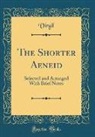 Virgil Virgil - The Shorter Aeneid