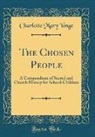 Charlotte Mary Yonge - The Chosen People