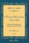 Unknown Author - L'École Française, 1912-1913, Vol. 25