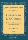 James Fenimore Cooper - Oeuvres de J. F. Cooper, Vol. 28