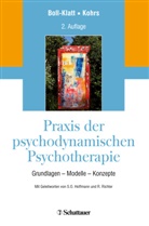Annegre Boll-Klatt, Annegret Boll-Klatt, Mathias Kohrs - Praxis der psychodynamischen Psychotherapie