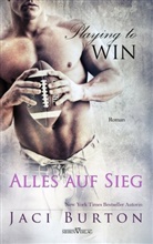 Jaci Burton - Playing to win - Alles auf Sieg