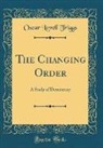 Oscar Lovell Triggs - The Changing Order