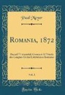 Paul Meyer - Romania, 1872, Vol. 1