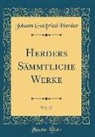Johann Gottfried Herder - Herders Sämmtliche Werke, Vol. 17 (Classic Reprint)