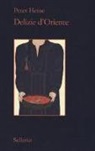 Peter Heine - Delizie d'Oriente. Una storia della cultura gastronomica