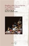 ESTUDIOS SOBRE LA CORRUPCION EN ESPAÑA Y AMERICA ( S. XVII-XVIII)