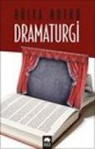 Hülya Nutku - Dramaturgi