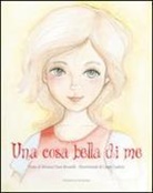 Silvana Tiani Brunelli - Una cosa bella di me