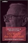 Mary Buffett, David Clark - Die Macht der Ehrlichkeit