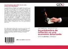 Danilo Albán Romero, Carlo De la Torre, Carlos de la Torre - Incertidumbre de inflación en una economía dolarizada