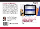 Dorothy Herfilia Rivera Fernández - Implementación del Control Interno en la Asociación Civil SINACOOP-PNP