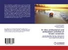 Paramasiva Deepak, Paramasivam Deepak, Rajasekara Kasthuridevi, Rajasekaran Kasthuridevi, Peru, Pachiappan Perumal - In vitro antibacterial and antioxidant activities of brown seaweeds