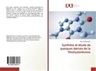Madiha Djahieche - Synthèse et étude de quelques dérivés de la Thiohydantoines