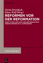 Gisel Drossbach, Gisela Drossbach, Wolf, Wolf, Klaus Wolf - Reformen vor der Reformation