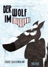 Paul Cauuet, Wilfri Lupano, Wilfrid Lupano, Mayana Itoiz, Mayana Itoiz, Mayana Itoïz - Der Wolf im Slip friert sich einen ab