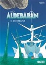 Leo, Leo - Aldebaran - Die Kreatur