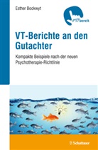 Esther Bockwyt - VT-Berichte an den Gutachter