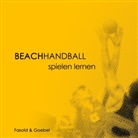 Frowin Fasold, Rube Goebel, Ruben Goebel - Beachhandball